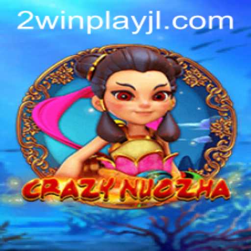 Exploring the Thrilling World of CrazyNuoZha: The Game Revolutionizing the Industry